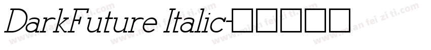 DarkFuture Italic字体转换